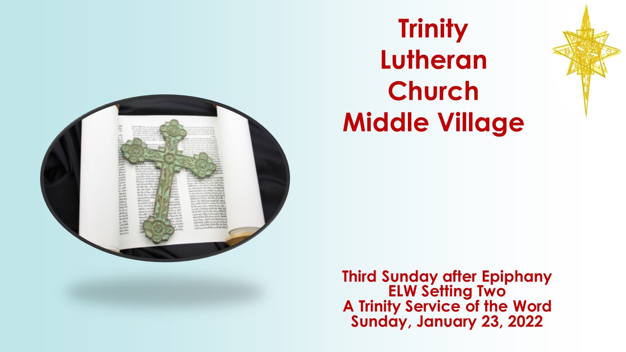 Sunday Worship Service on 01/23/2022 Trinity Lutheran Church